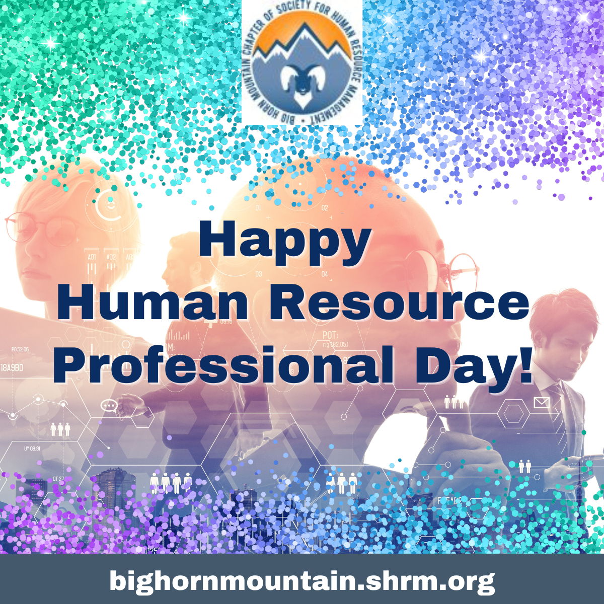 Happy Human Resource Professional Day! Big Horn Mountain Chapter